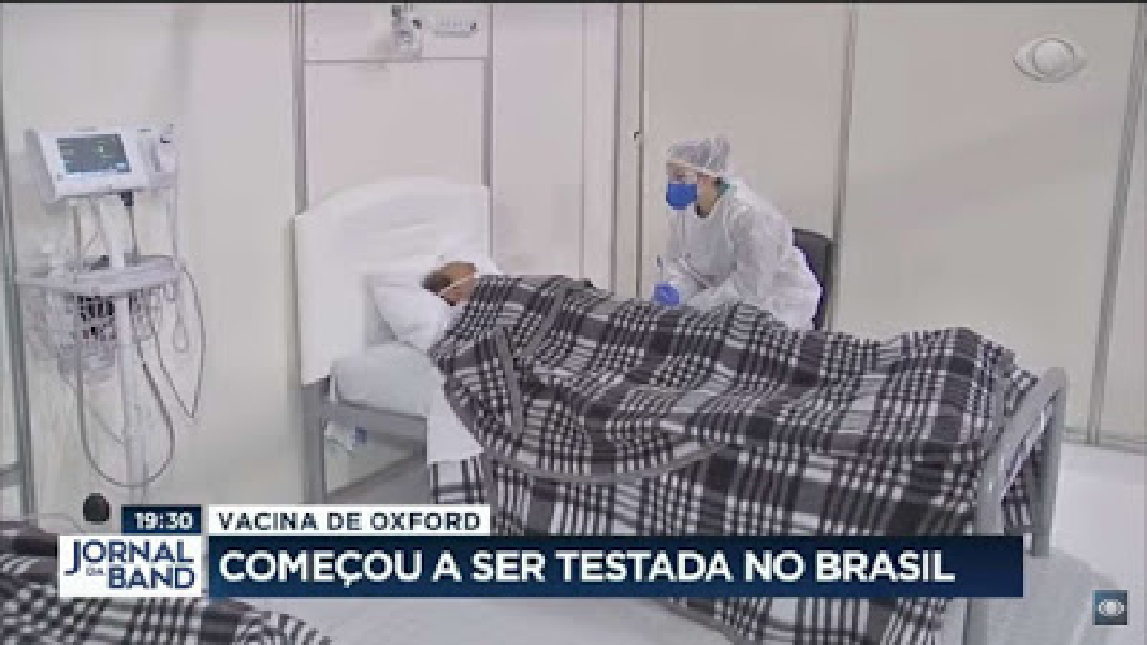 Vacina contra covid-19 de Oxford começa a ser testada no Brasil - VEJA O VÍDEO