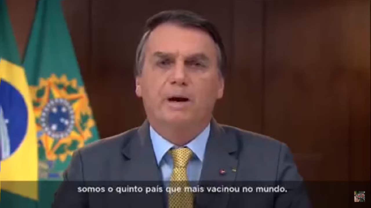 Presidente Bolsonaro em pronunciamento: "Somos o quinto país que mais vacinou no mundo"