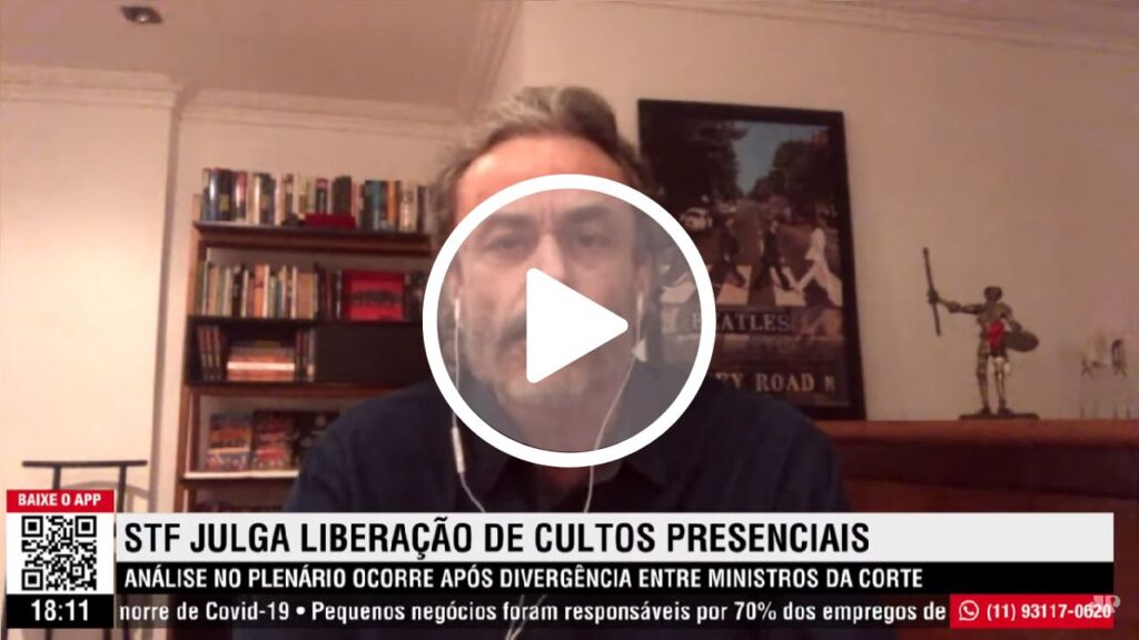 Guilherme Fiuza avalia julgamento do STF sobre liberação de cultos